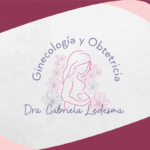 Especialista en Ginecología y Obstetricia ▷ Dra. Gaby Ledesma